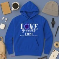 Love Yourself First Suicide Prevention Awareness Graphic Funny Gift Hoodie thumb 3
