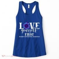 Love Yourself First Suicide Prevention Awareness Graphic Funny Gift Women's Tank Top thumb 0