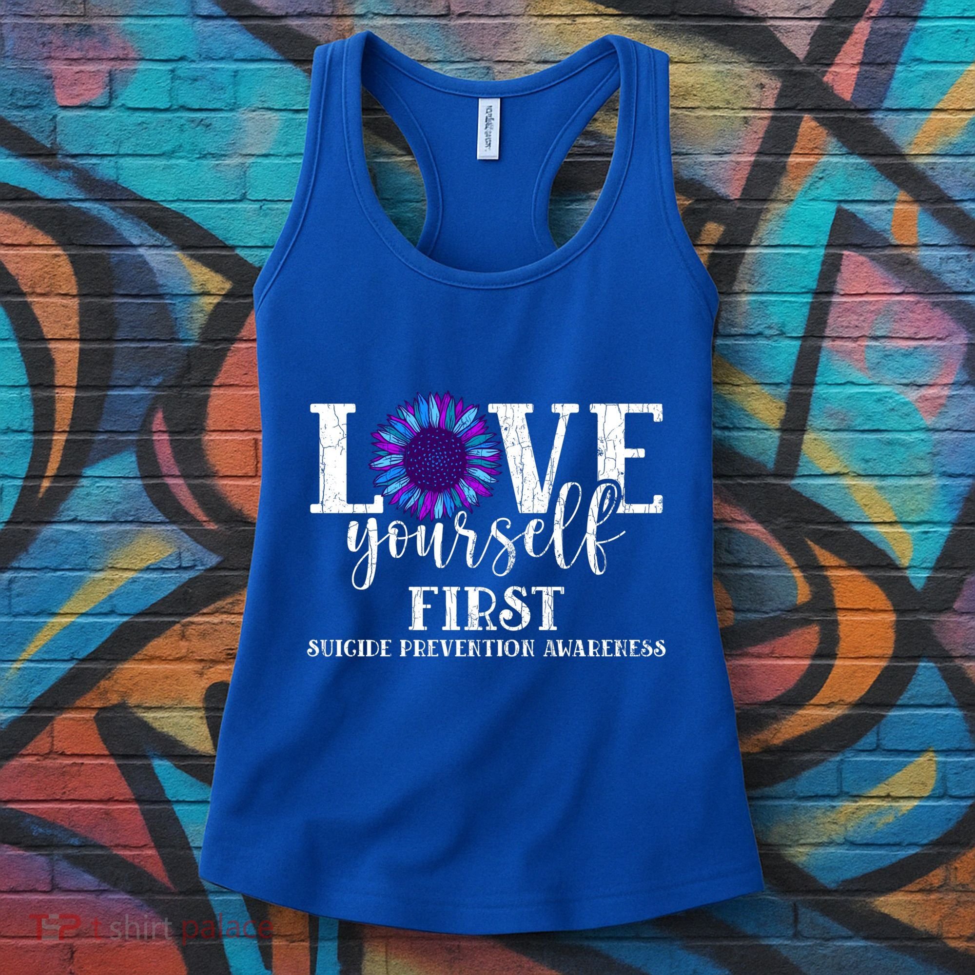 Love Yourself First Suicide Prevention Awareness Graphic Funny Gift Women's Tank Top