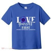 Love Yourself First Suicide Prevention Awareness Graphic Funny Gift Toddler T-Shirt thumb 0