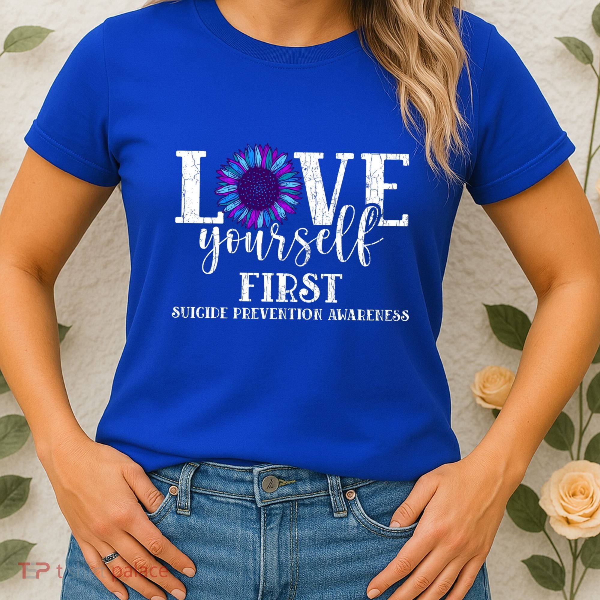 Love Yourself First Suicide Prevention Awareness Graphic Funny Gift Women's T-Shirt
