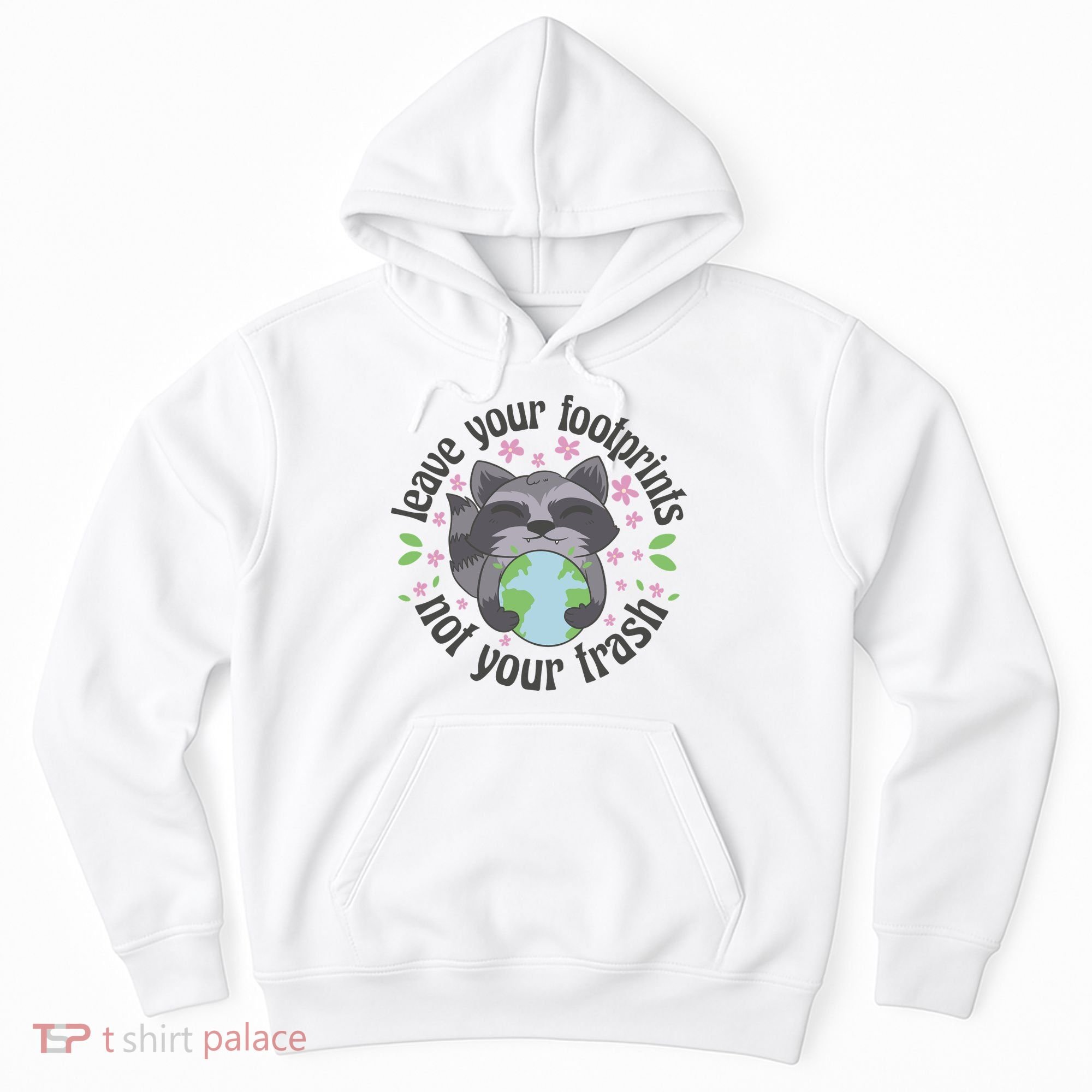 Leave Your Footprints Not Your Trash Earth Day Hoodie