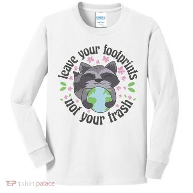 Leave Your Footprints Not Your Trash Earth Day Kids Long Sleeve Shirt