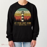 Let Your Light Shine Lighthouse Christian  Women's Sweatshirt thumb 0