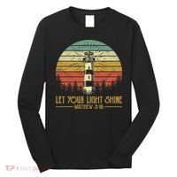Let Your Light Shine Lighthouse Christian  Long Sleeve Shirt thumb 0