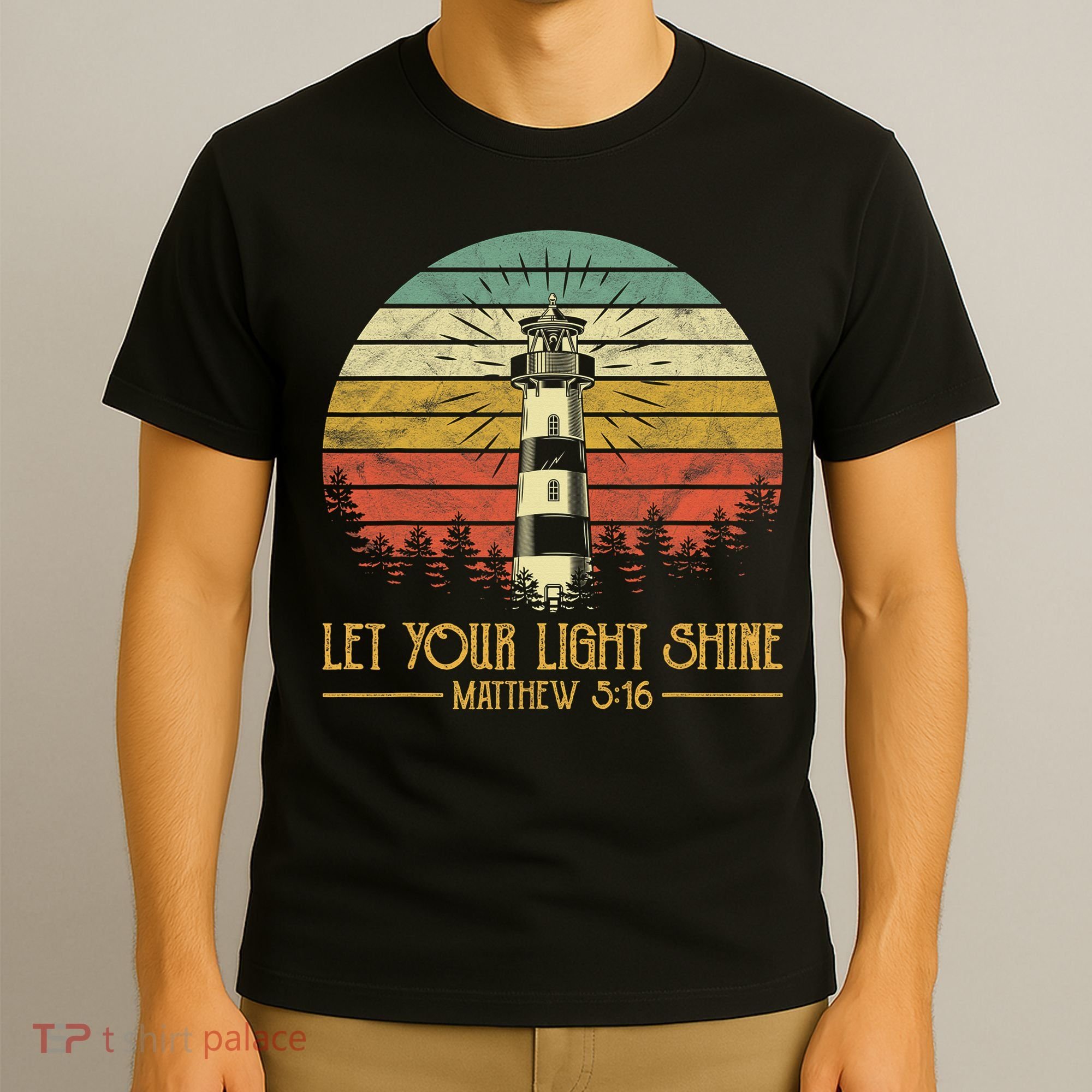 Let Your Light Shine Lighthouse Christian  T-Shirt