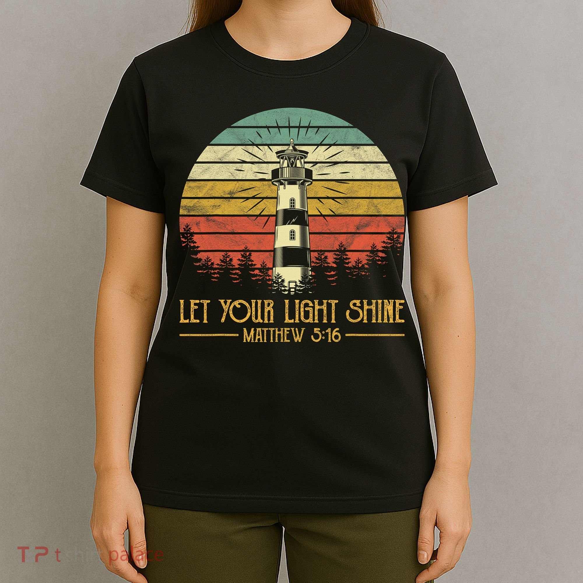 Let Your Light Shine Lighthouse Christian  T-Shirt