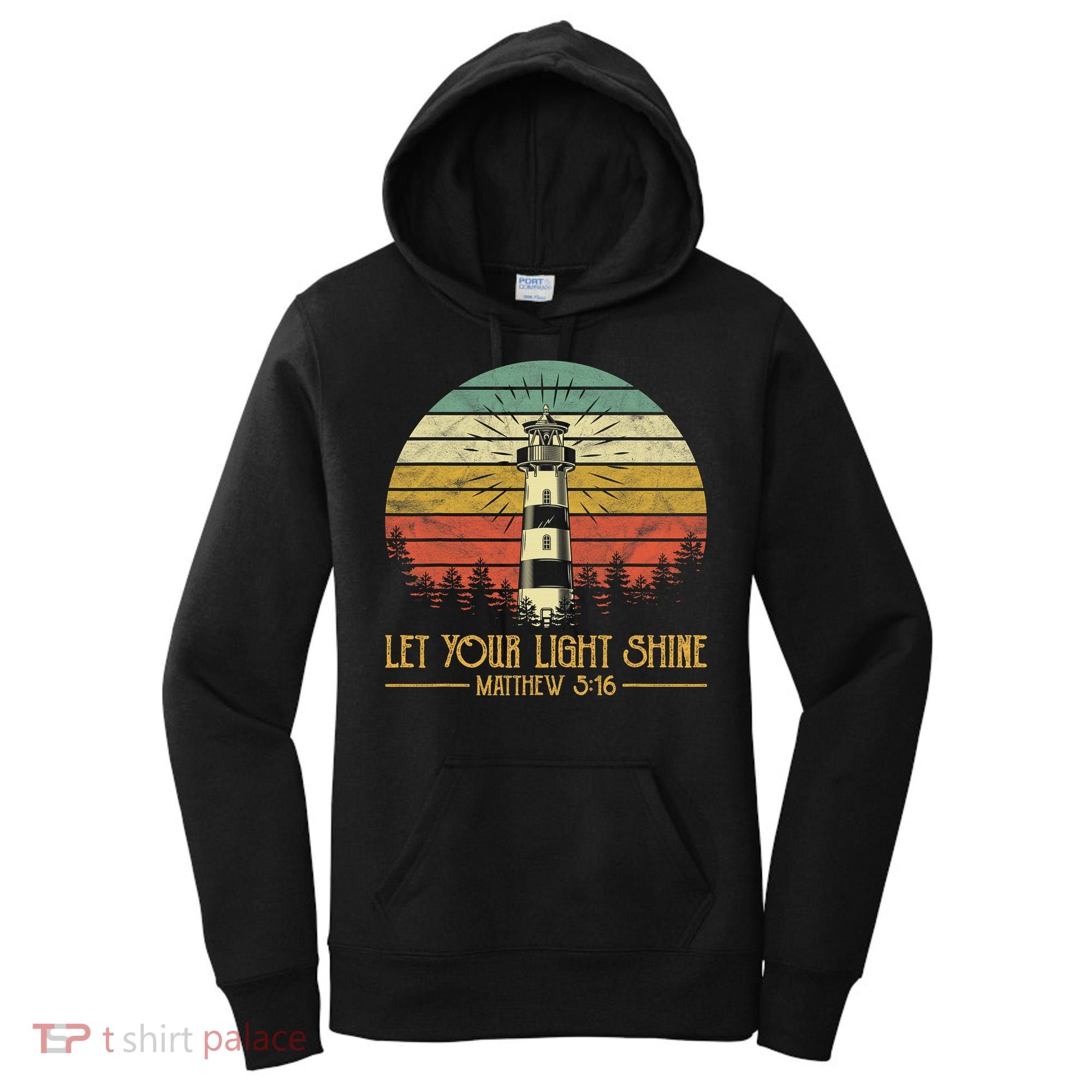 Let Your Light Shine Lighthouse Christian  Women's Hoodie