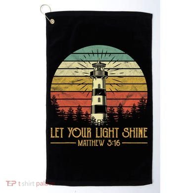 Let Your Light Shine Lighthouse Christian  Golf Towel