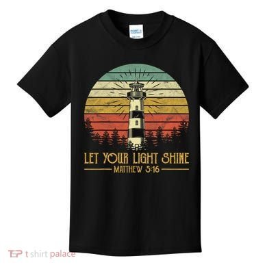 Let Your Light Shine Lighthouse Christian  Kids T-Shirt
