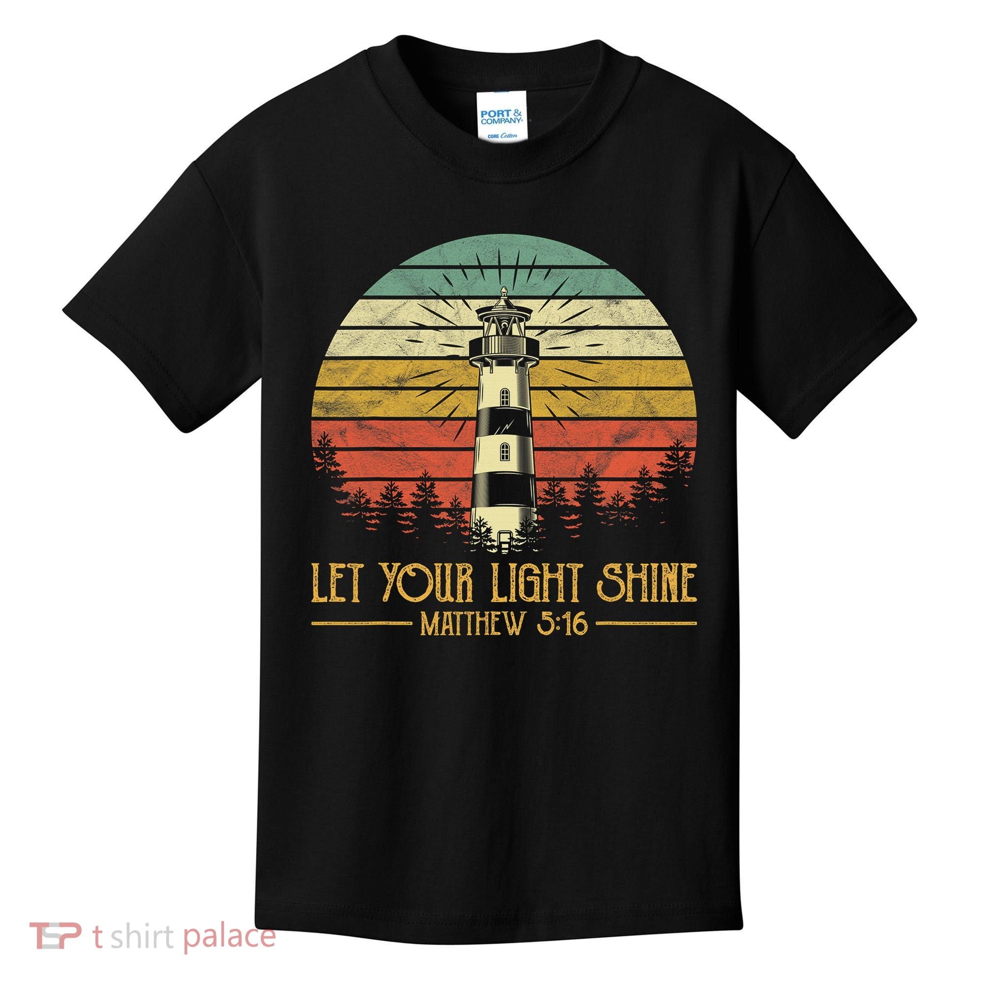 Let Your Light Shine Lighthouse Christian  Kids T-Shirt