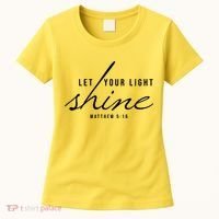 Let Your Light Shine Matthew 5:16 Women's T-Shirt thumb 0