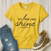 Let Your Light Shine Matthew 5:16 Women's T-Shirt thumb 3