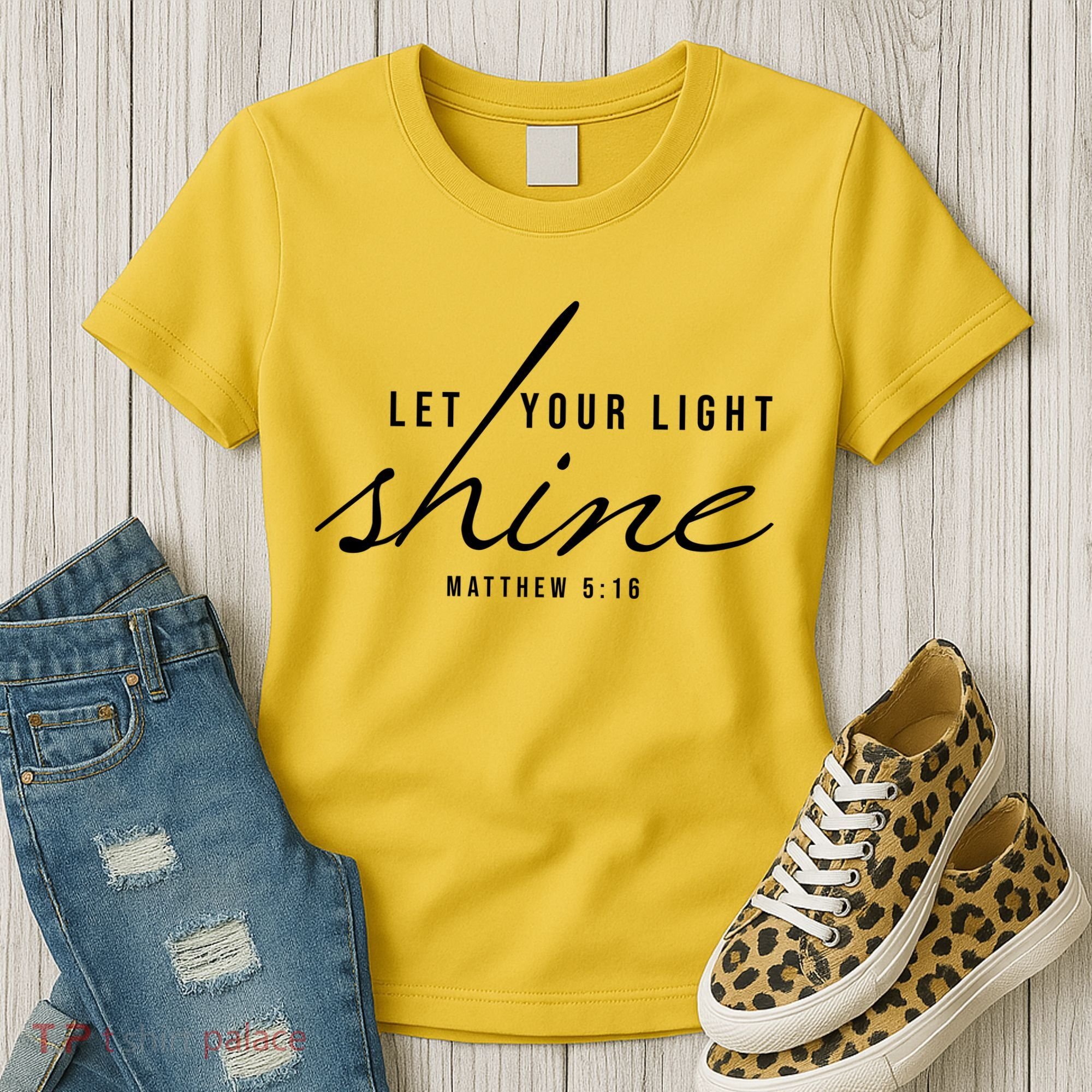 Let Your Light Shine Matthew 5:16 Women's T-Shirt