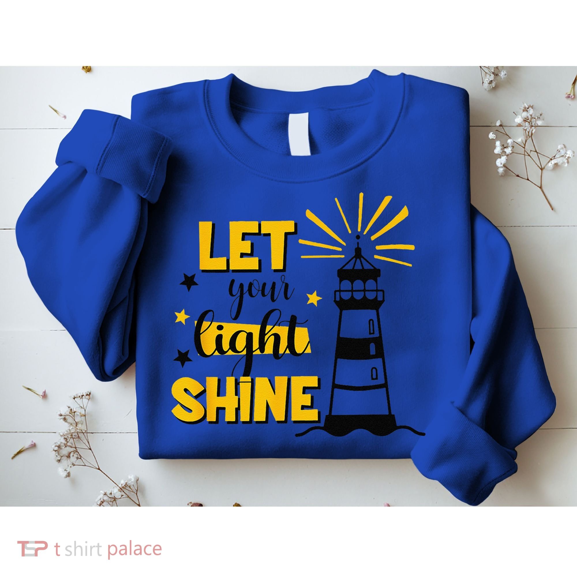 Let Your Light Shine Christian Faith Jesus God Lighthouse Sweatshirt