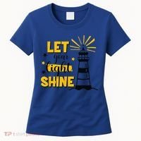Let Your Light Shine Christian Faith Jesus God Lighthouse Women's T-Shirt thumb 0