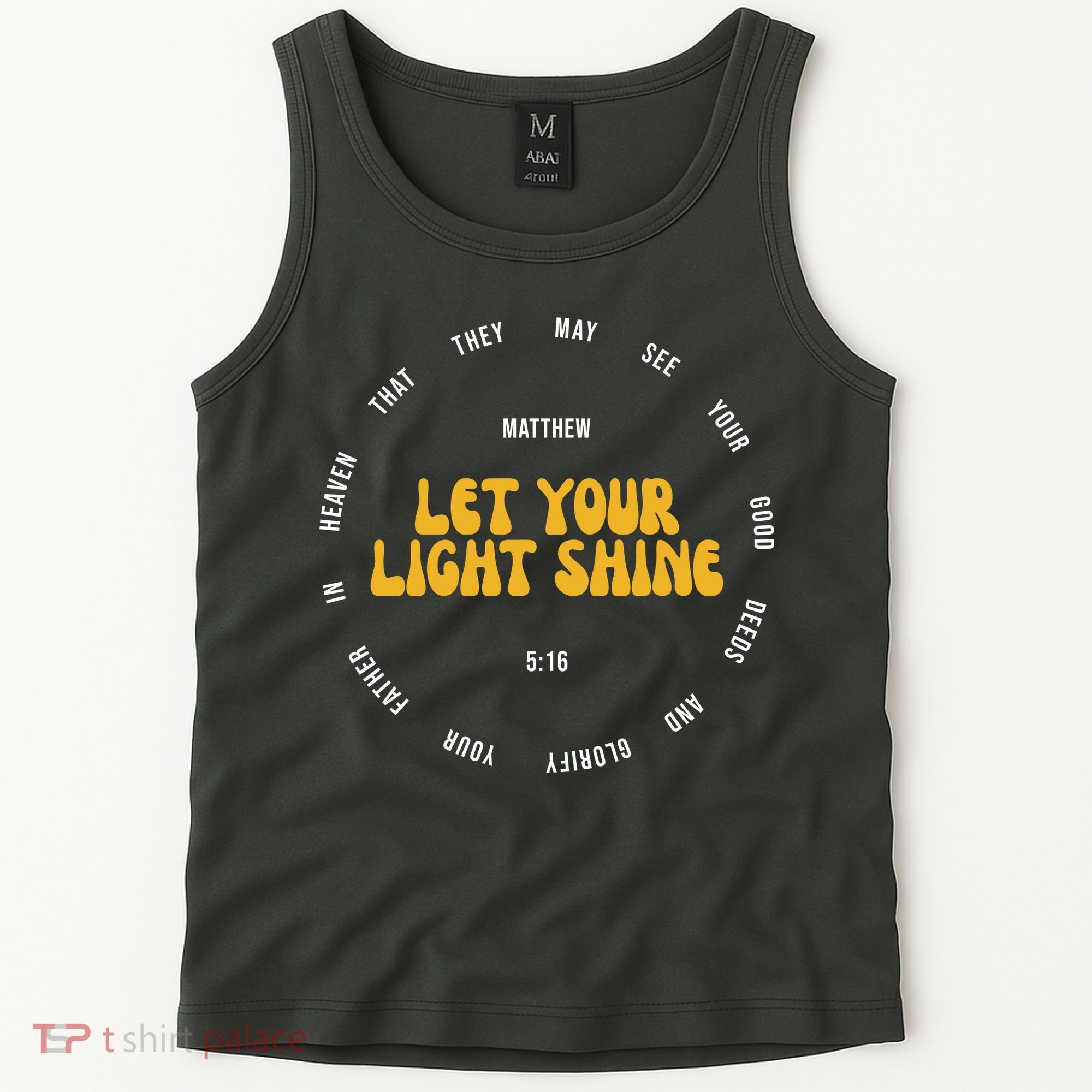 Let You Light Shine Matthew 5:16 Positive Bible Verse Tank Top