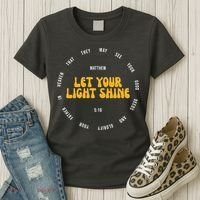 Let You Light Shine Matthew 5:16 Positive Bible Verse Women's T-Shirt thumb 3