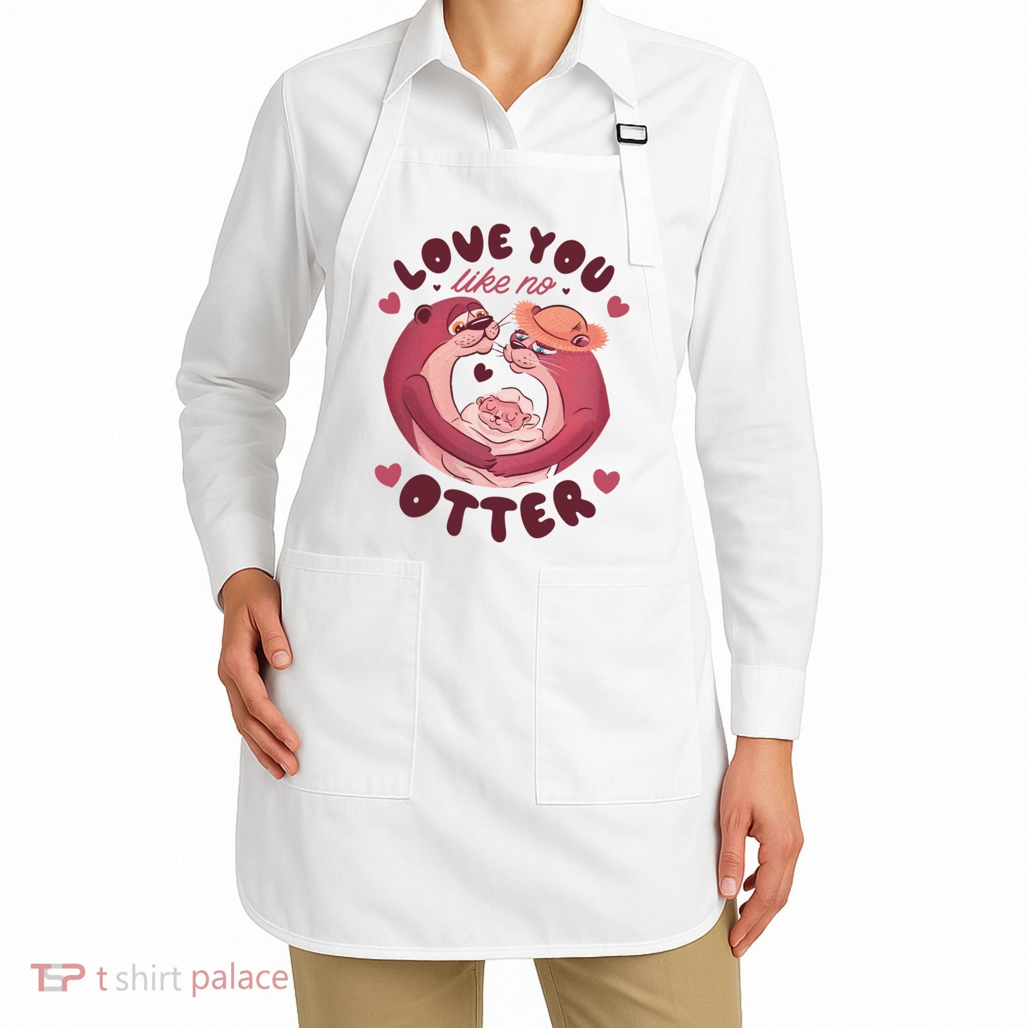 Love You Like No Otter Cute Apron