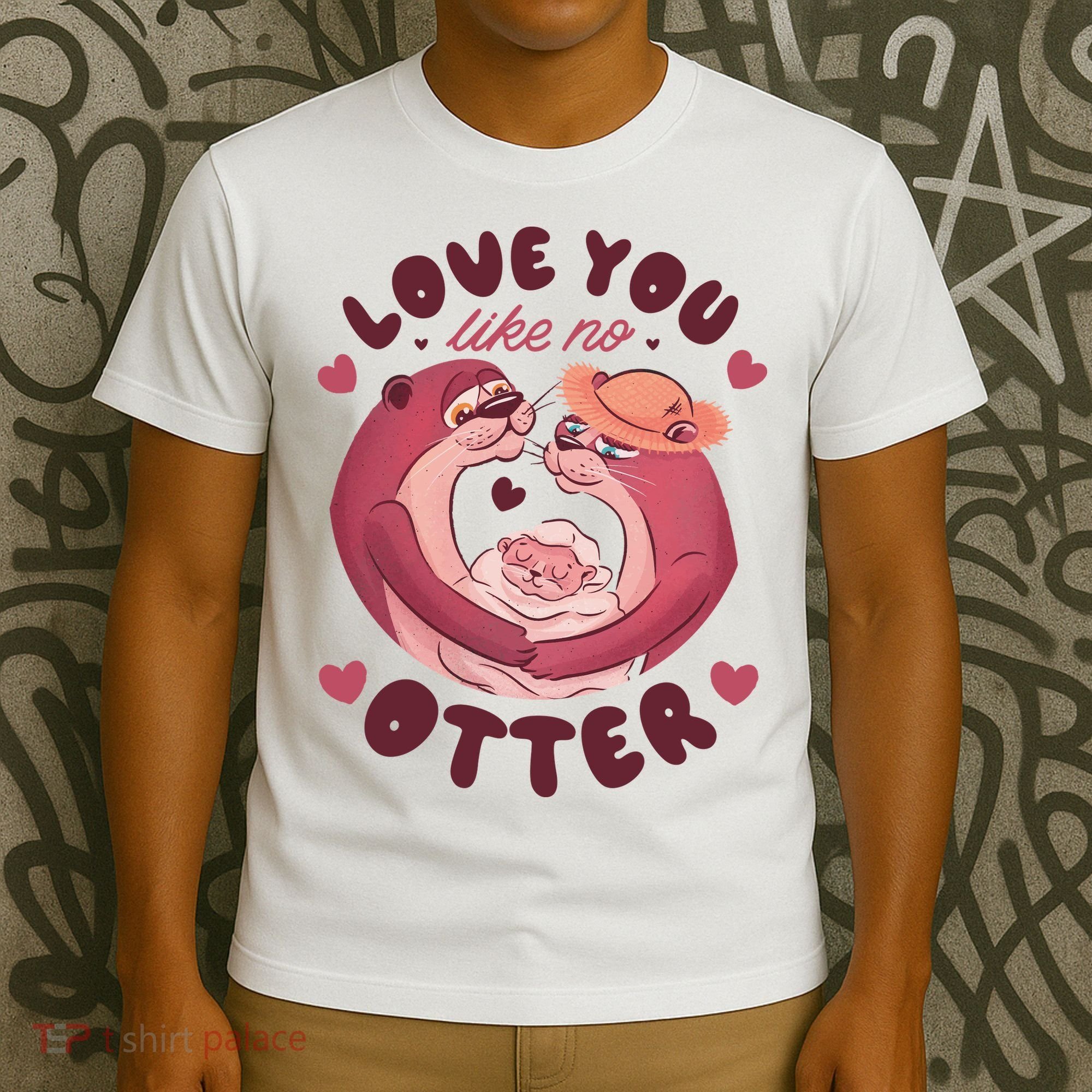Love You Like No Otter Cute T-Shirt
