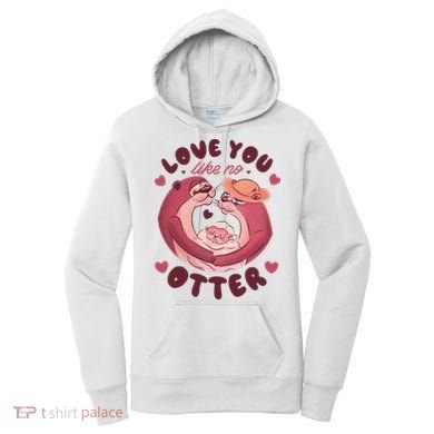 Love You Like No Otter Cute Women's Hoodie