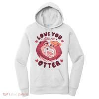 Love You Like No Otter Cute Women's Hoodie thumb 0