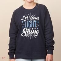 Let Your Light Shine Christian Religious Gifts Women's Sweatshirt thumb 0