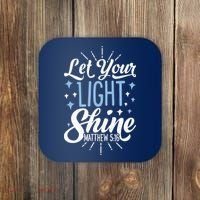 Let Your Light Shine Christian Religious Gifts Coaster thumb 0