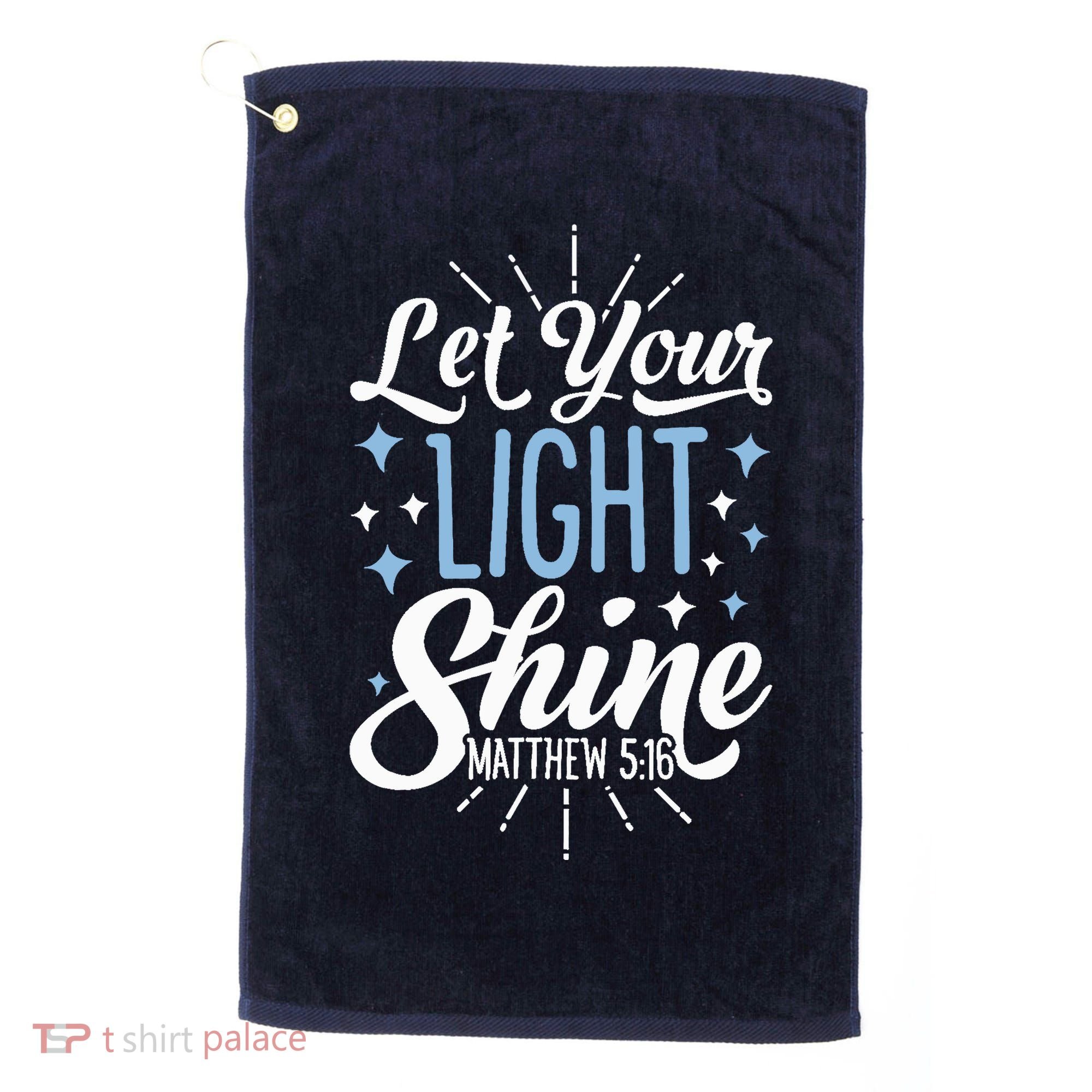 Let Your Light Shine Christian Religious Gifts Golf Towel