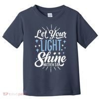 Let Your Light Shine Christian Religious Gifts Toddler T-Shirt thumb 0