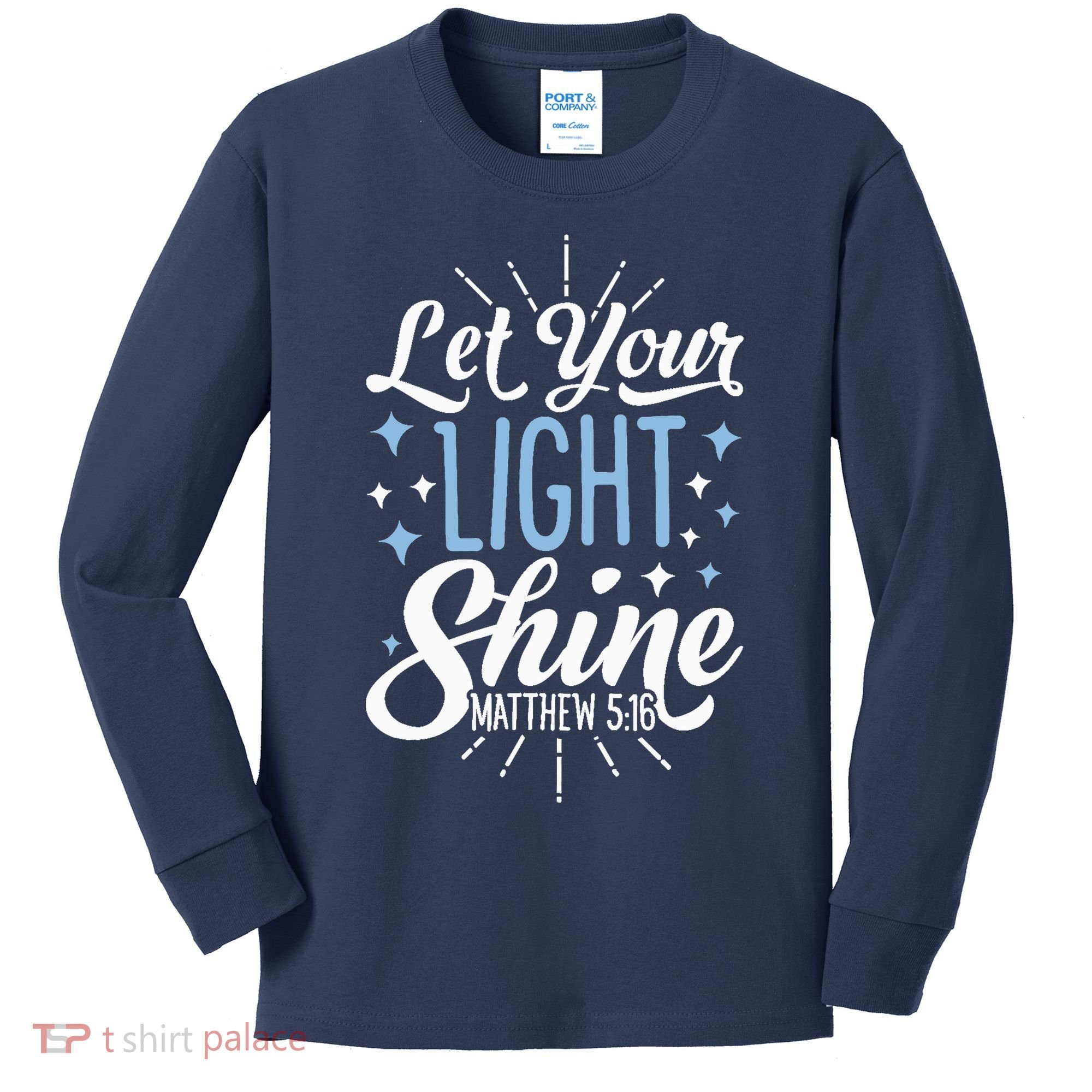 Let Your Light Shine Christian Religious Gifts Kids Long Sleeve Shirt