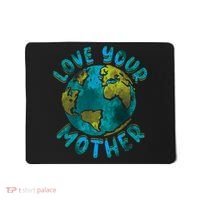 Love Your Mother Earth Day Environmental Awareness Themed Mousepad thumb 0