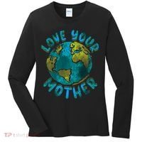 Love Your Mother Earth Day Environmental Awareness Themed Women's Long Sleeve Shirt thumb 0