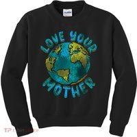 Love Your Mother Earth Day Environmental Awareness Themed Kids Sweatshirt thumb 0