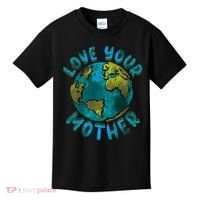 Love Your Mother Earth Day Environmental Awareness Themed Kids T-Shirt thumb 0