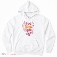 Love You Mom Gift For Her Hoodie thumb 0