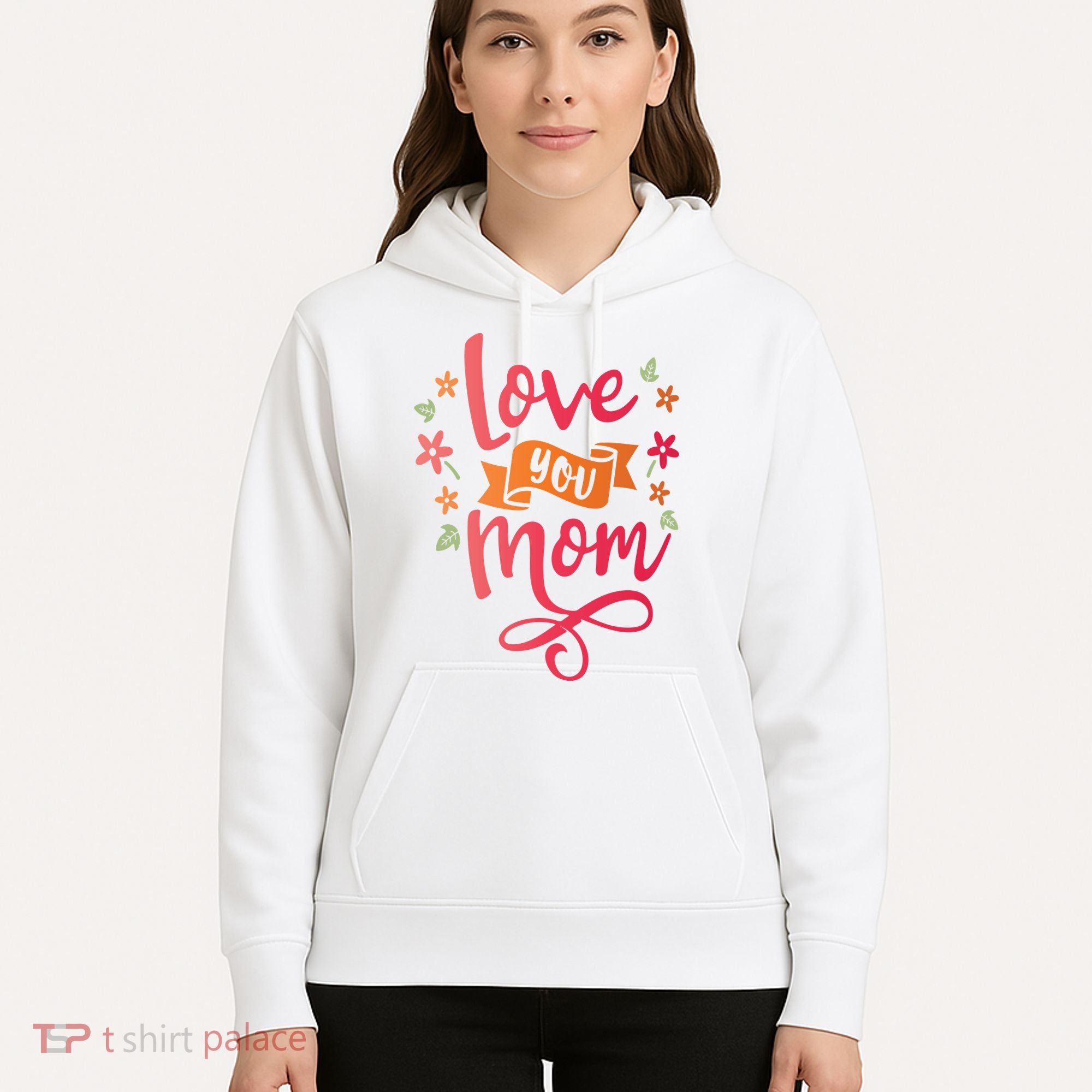 Love You Mom Gift For Her Hoodie