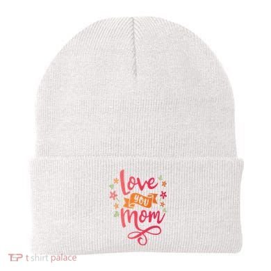 Love You Mom Gift For Her Beanie