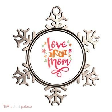 Love You Mom Gift For Her Ornament
