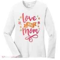 Love You Mom Gift For Her Women's Long Sleeve Shirt thumb 0