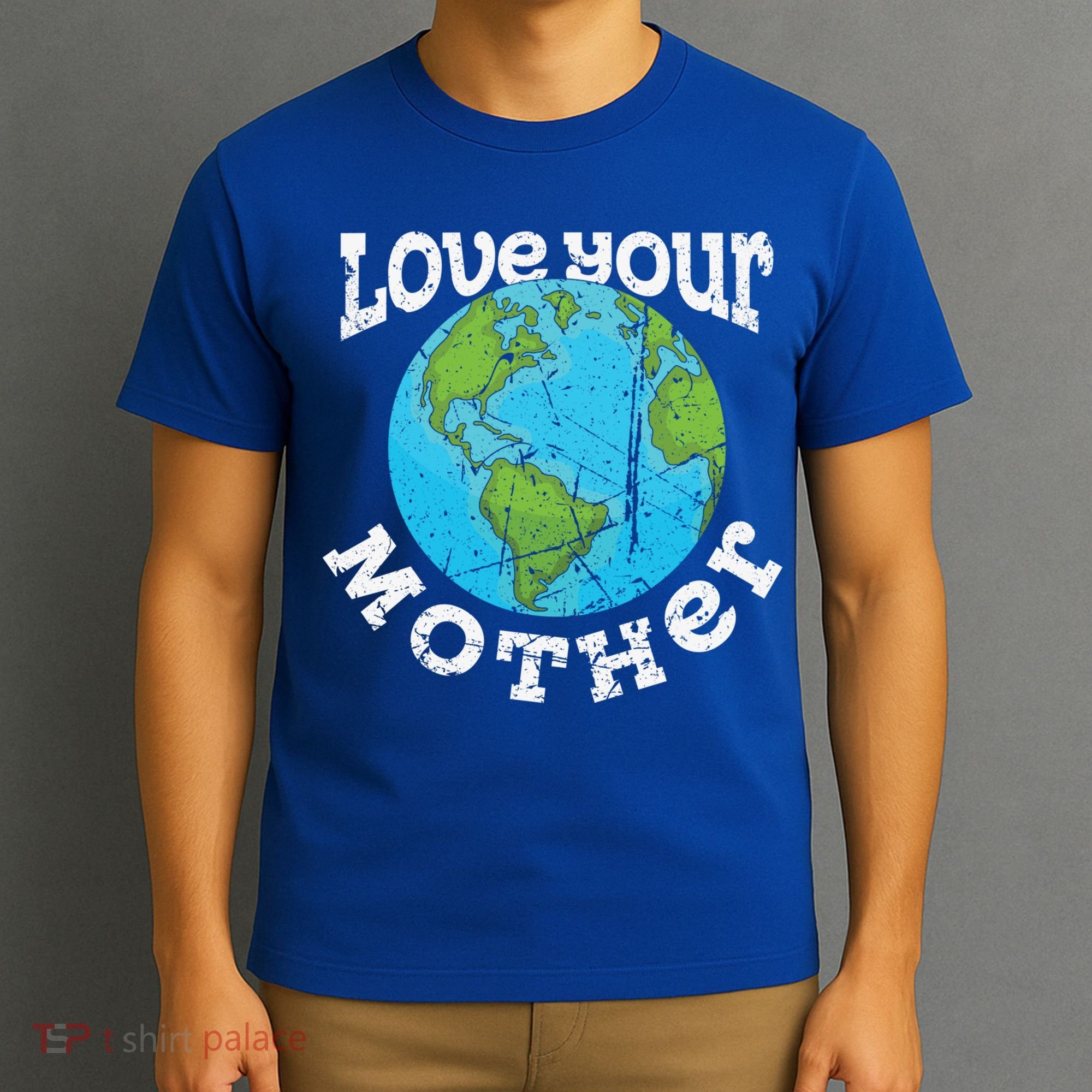 Love Your Mother Earth Day World Planet Day Vintage Cool Gift T-Shirt