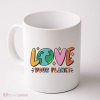 Love Your Planet Earth Day Coffee Mug thumb 0