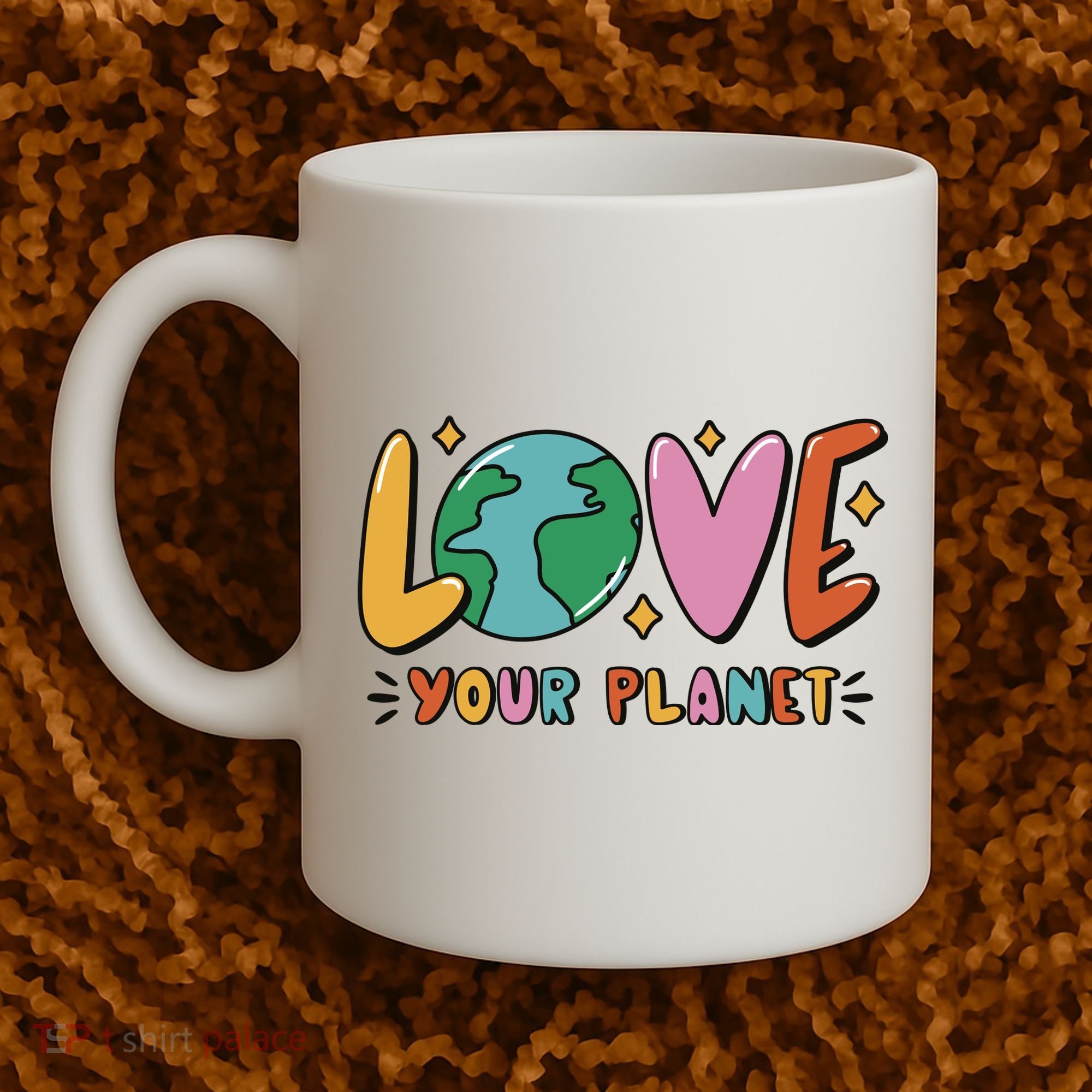 Love Your Planet Earth Day Coffee Mug