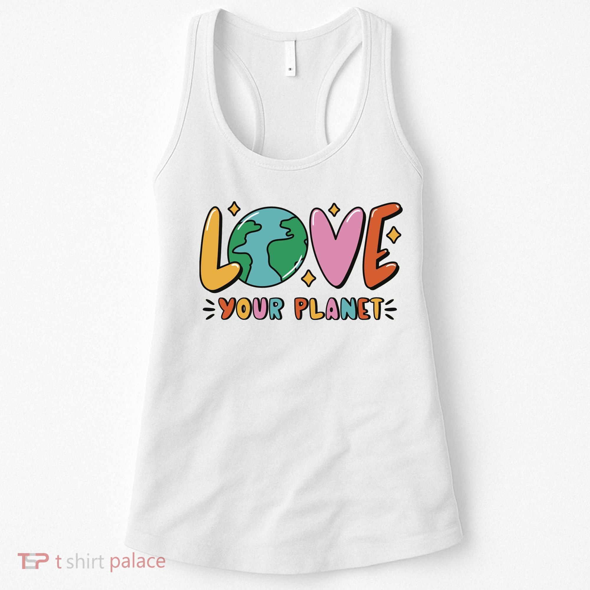 Love Your Planet Earth Day Women's Tank Top