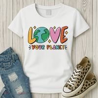 Love Your Planet Earth Day Women's T-Shirt thumb 3