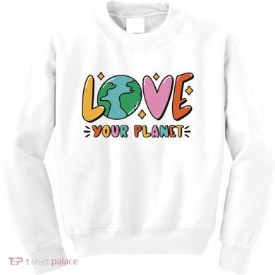 Love Your Planet Earth Day Kids Sweatshirt