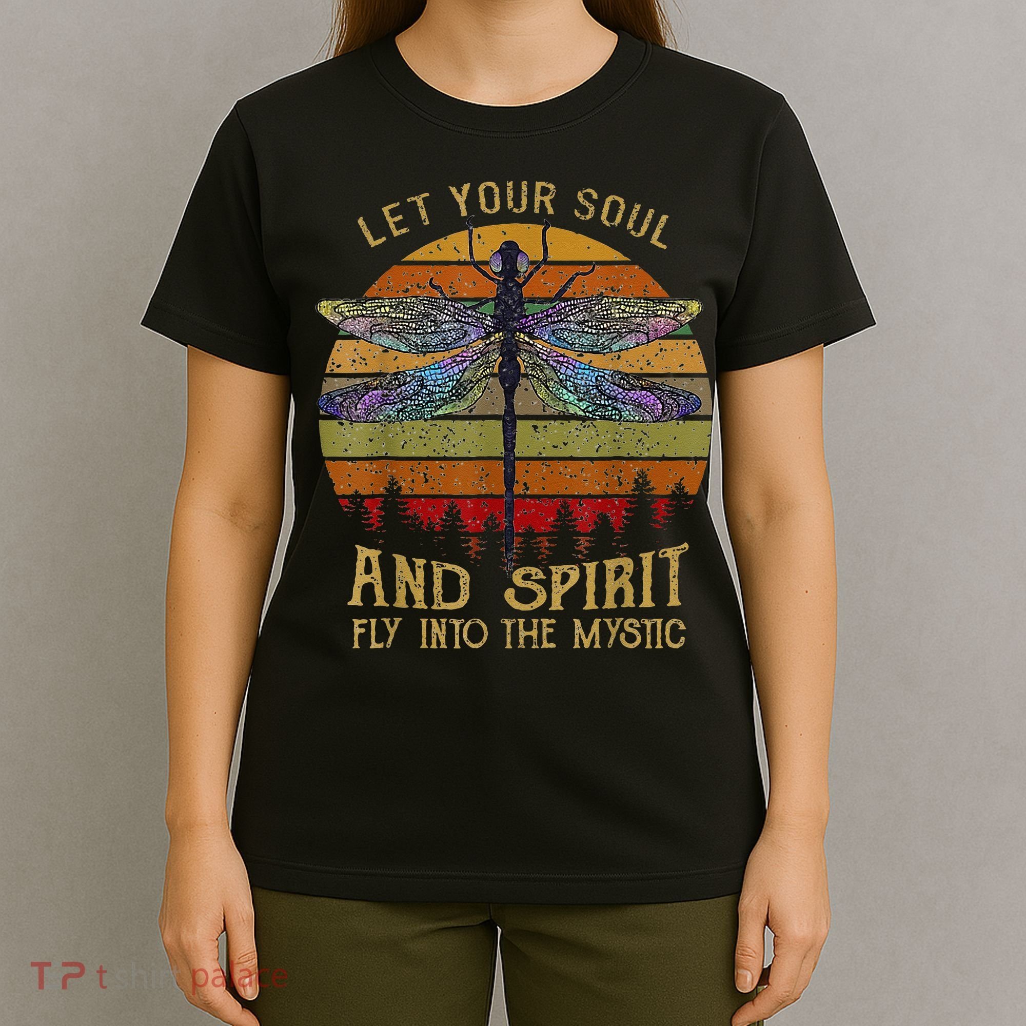 Let Your Soul And Spirit Fly Into The Mystic Dragonfly T-Shirt