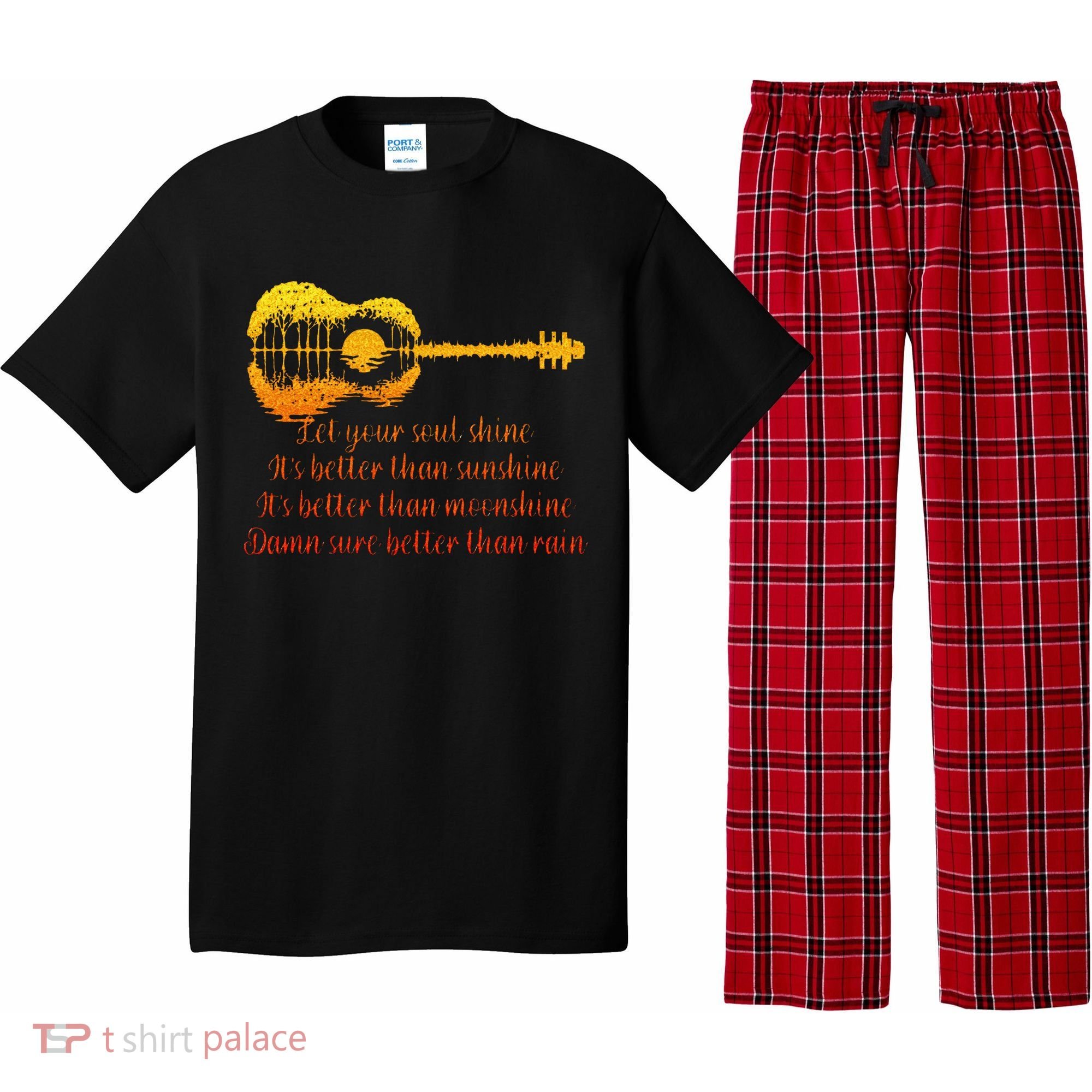 Let Your Soul Shine Its Better Than Sunshine Quote Pajama Set