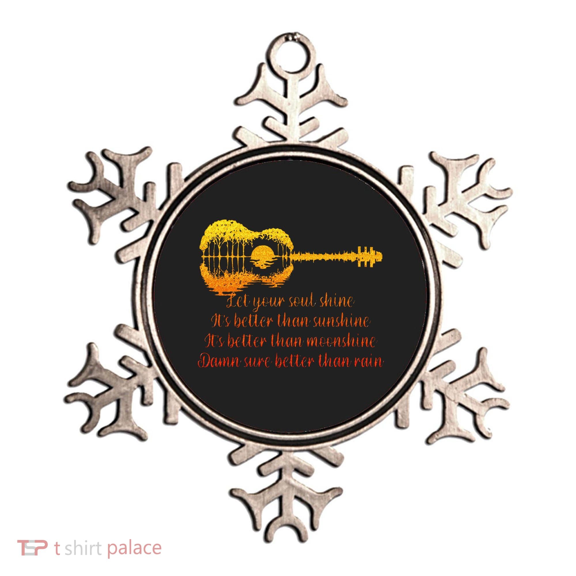 Let Your Soul Shine Its Better Than Sunshine Quote Ornament