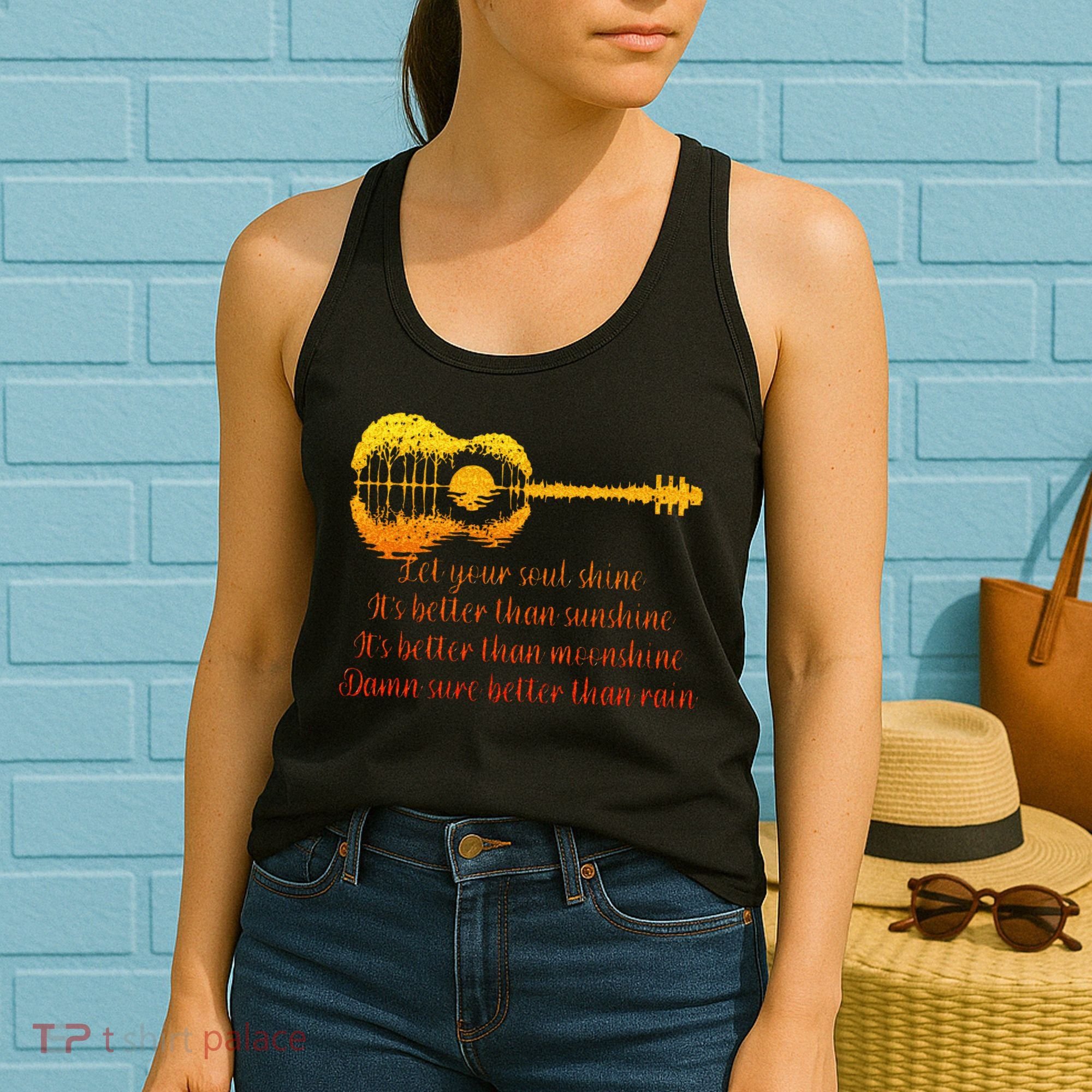 Let Your Soul Shine Its Better Than Sunshine Quote Women's Tank Top